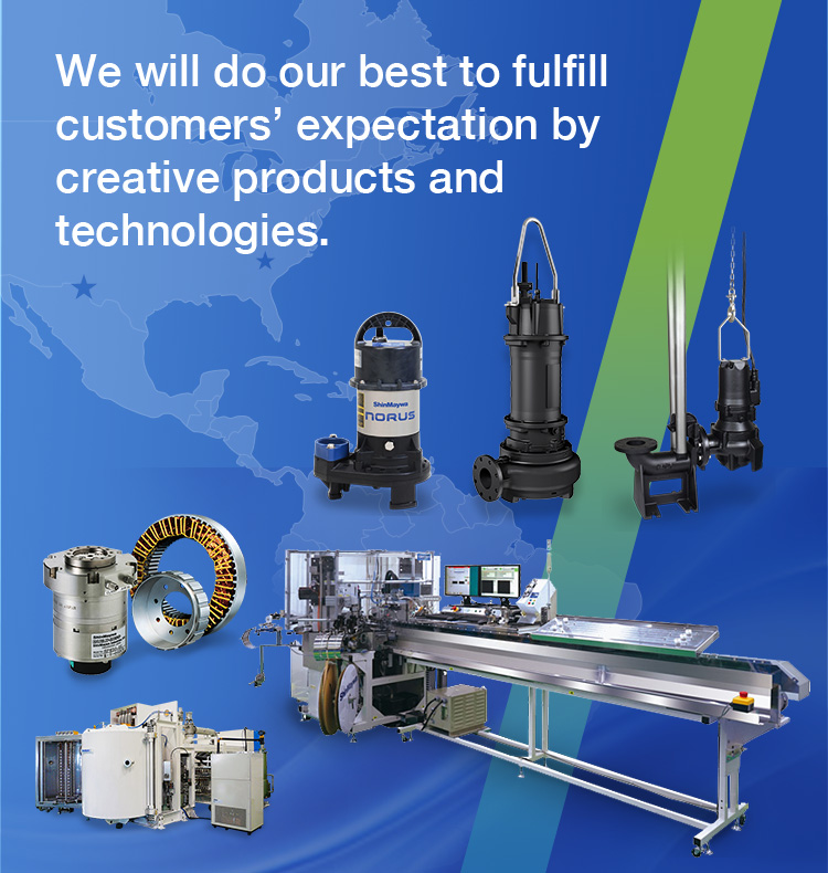 We will do our best to fulfill customers' expectation by creative products and technologies.