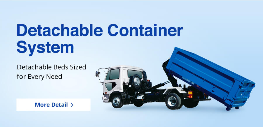 Detachable Container System Detachable Beds Sized for Every Need